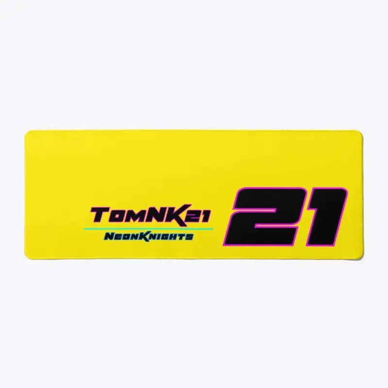 TomNK21 / NeonKnights Desk Mat