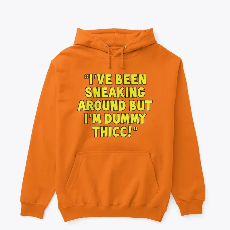 TomNK21 Dummy Thicc Hoodie